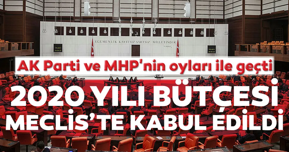 2020 bütçesi TBMM'de kabul edildi