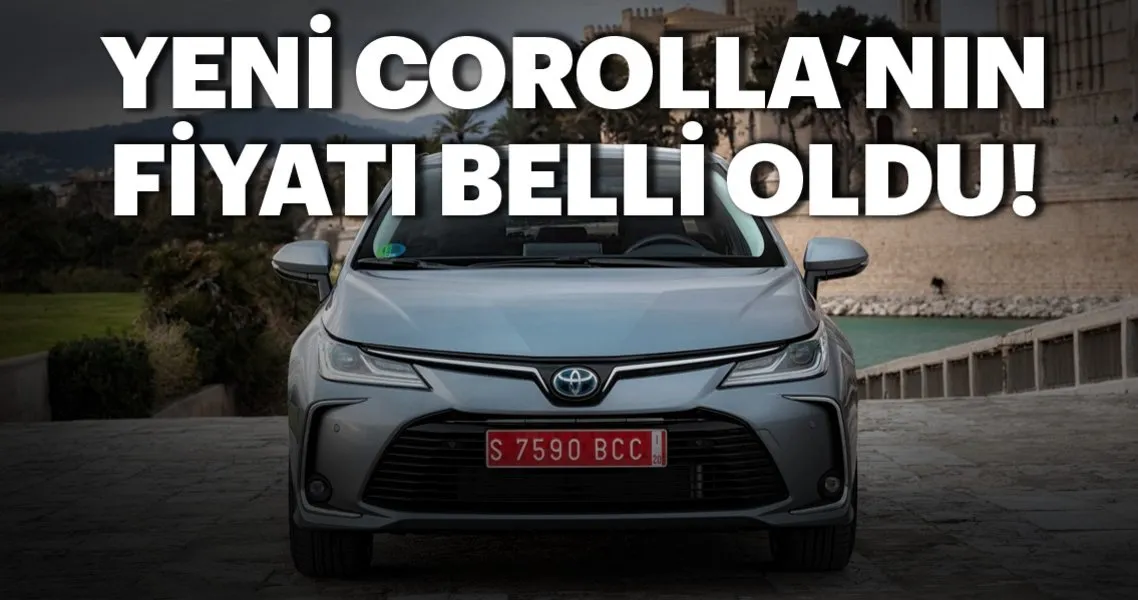 toyota hibrit corolla nin fiyatini