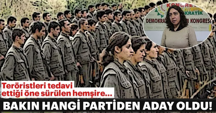 Teröristleri tedavi ettirdiği öne sürülen hemşire de HDP’den aday