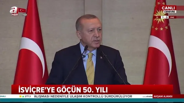Başkan Erdoğan Cenevre'de konuştu: Tarih boyunca olduğu gibi bugün de Avrupa'da ev sahibiyiz