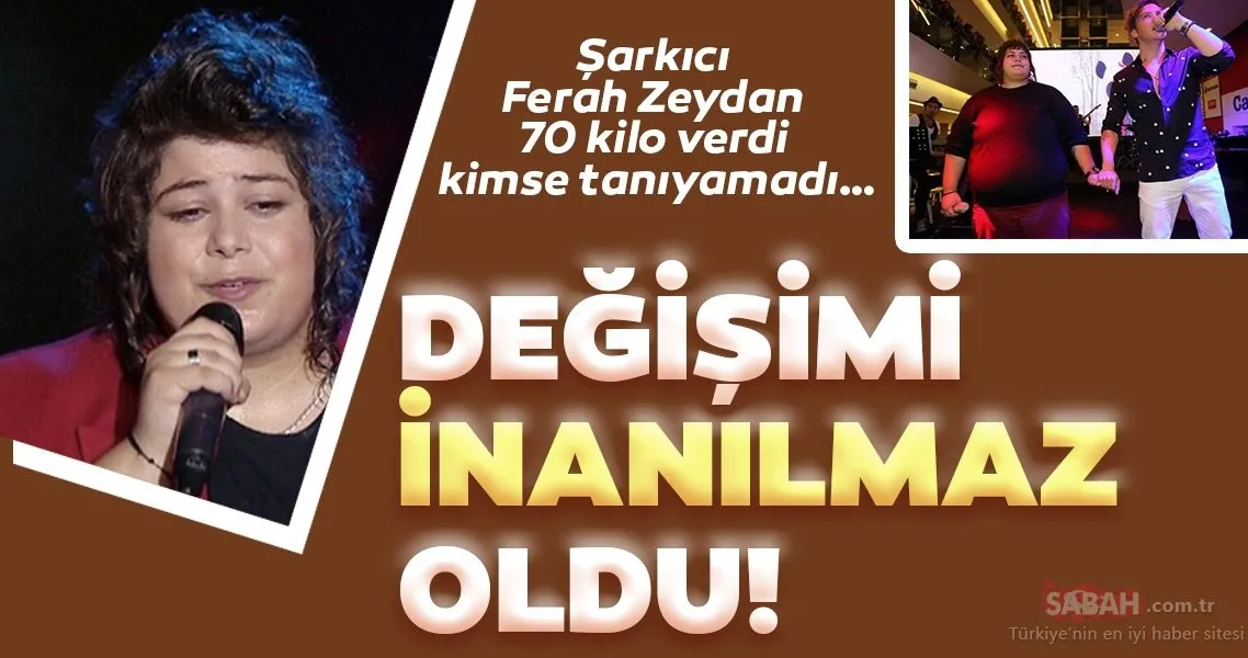 Şarkıcı Ferah Zeydan 70 kilo verdi değişimi inanılmaz oldu! Ferah