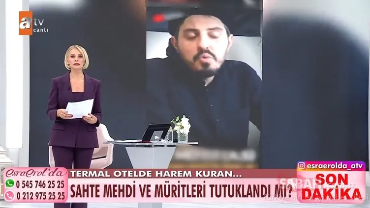 Esra Erol’da sahte mehdi ve müritleri tutuklandı! Esra Erol tehditlere böyle cevap verdi!