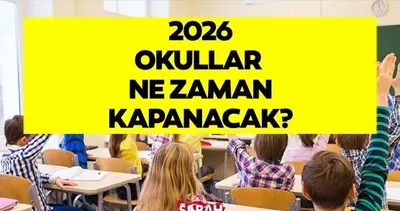 MEB 2025-2026 EĞİTİM-ÖĞRETİM TAKVİMİ || Okullar ne zaman kapanacak, yaz tatili ne zaman başlayacak?