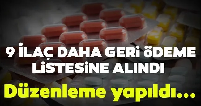 9 Ilac Daha Geri Odeme Listesine Alindi Ekonomi Haberleri