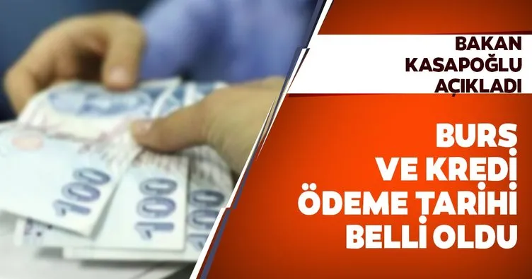 Bakan Kasapoğlu: Mayıs ayı burs ve kredi ödemeleri başladı