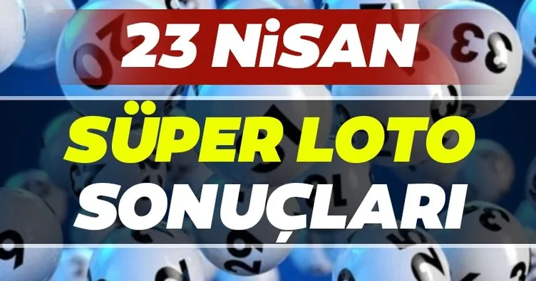 Süper Loto sonuçları belli oldu! Milli Piyango 23 Nisan Süper Loto çekiliş sonuçları ve hızlı bilet sorgulama BURADA...