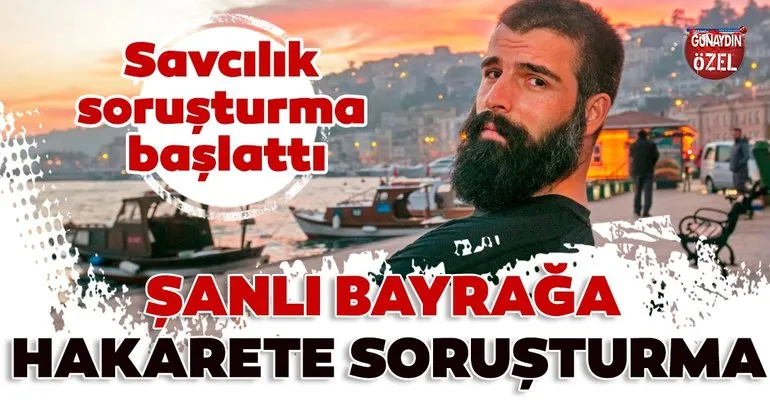 Son dakika haber: Mehmet Akif Alakurtun Türk bayrağına hakaret içerikli paylaşımı için savcılık harekete geçti