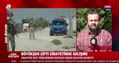 Büyükşen çifti cinayetinde flaş gelişme! Şüphelilerden Mustafa Okşen hayatını kaybetti | Video