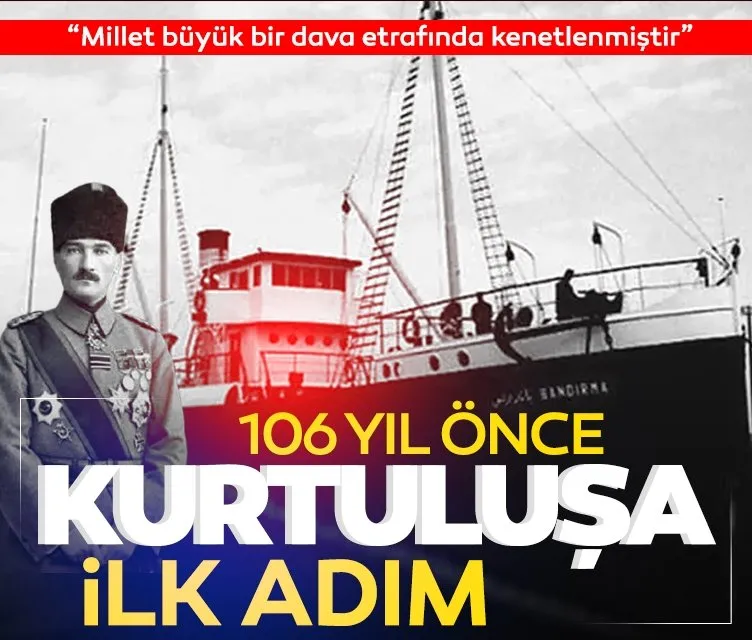 106 yıl önce kurtuluşa ilk adım