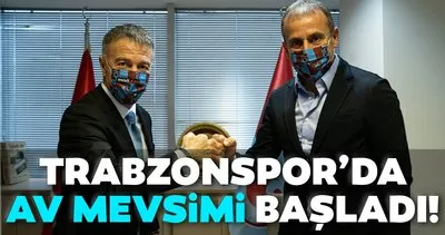 Trabzonspor’da ’av mevsimi’ başladı!