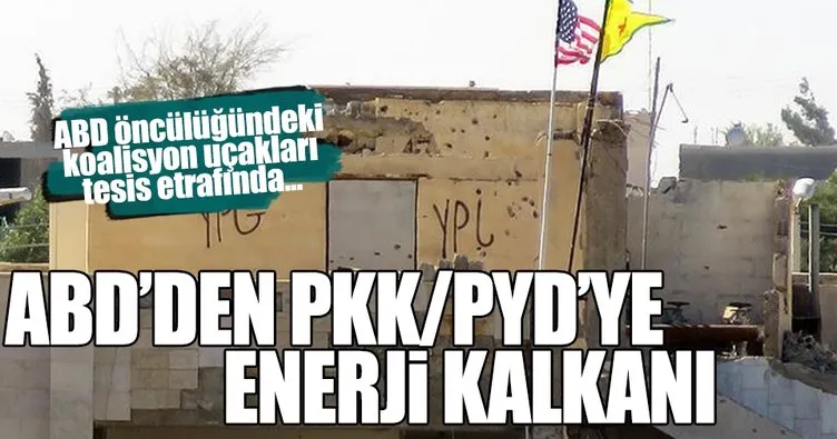 ABD’den PKK/PYD’ye enerji kalkanı