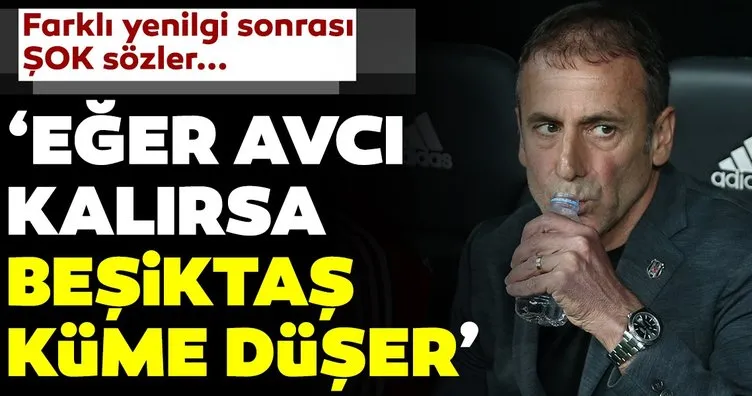 Turgay Demir: Abdullah Avcı görevde kalırsa Beşiktaş ligte kalamaz!
