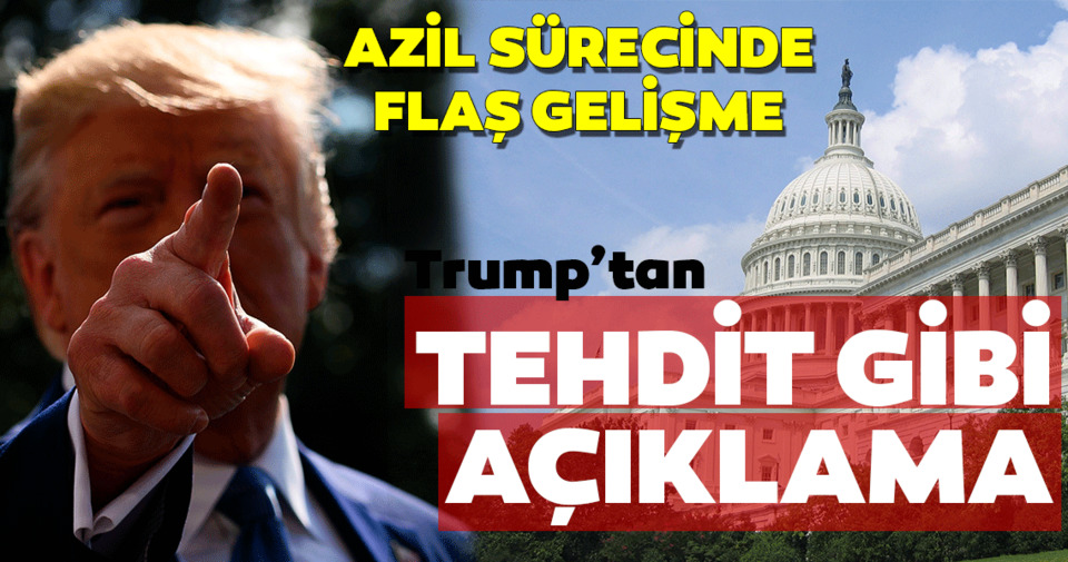 Trump'a yönelik azil soruşturması