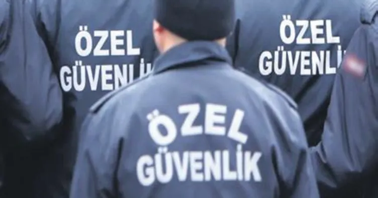 En çok özel güvenlik istihdam edildi