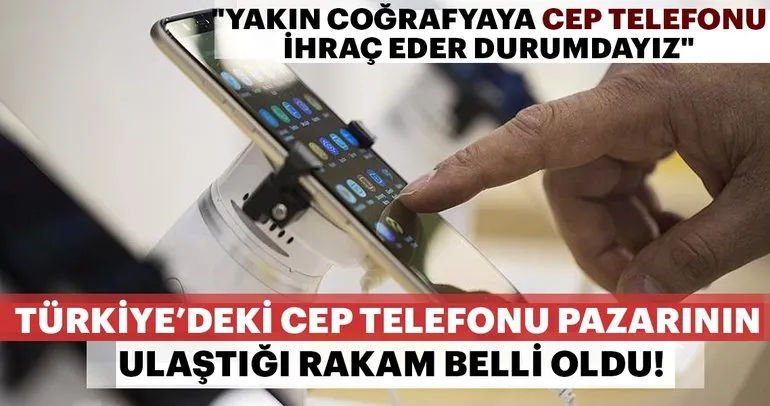 Türkiye’deki cep telefonu pazarı 2,5 milyar liraya ulaştı