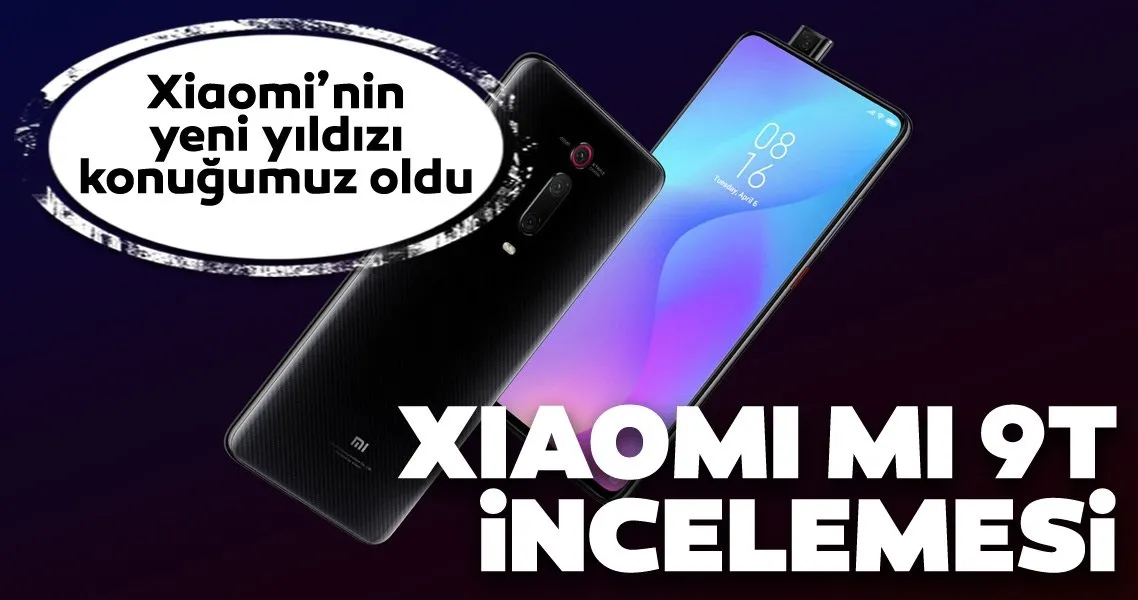 xiaomi mi 9t incelemesi incelemeler