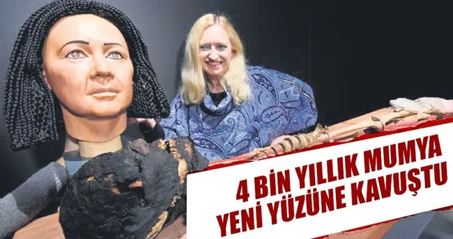 4 bin yıllık mumya yeni yüzüne kavuştu