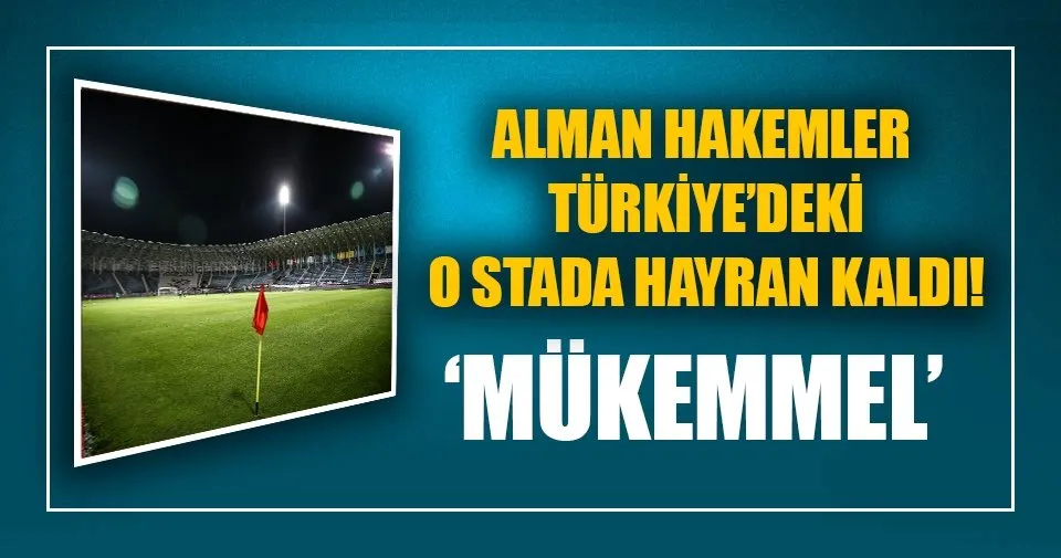 alman hakemlerden osmanli stadi na tam