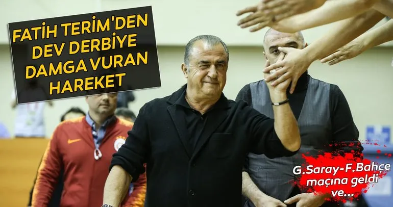 Fatih Terim'den Galatasaray - Fenerbahçe maçına damga vuran hareket