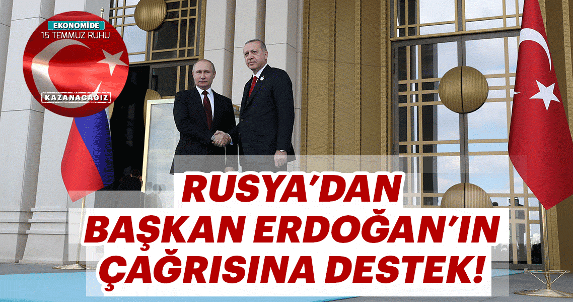 Son dakika: Cumhurbaşkanı Erdoğan’a Kremlin’den milli para birimi desteği!