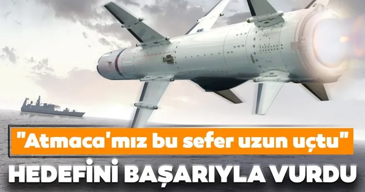 Türkiye'nin ilk  ilk deniz seyir füzesi Atmaca bu sefer uzun uçtu! Atmaca hedefini başarıyla vurdu!