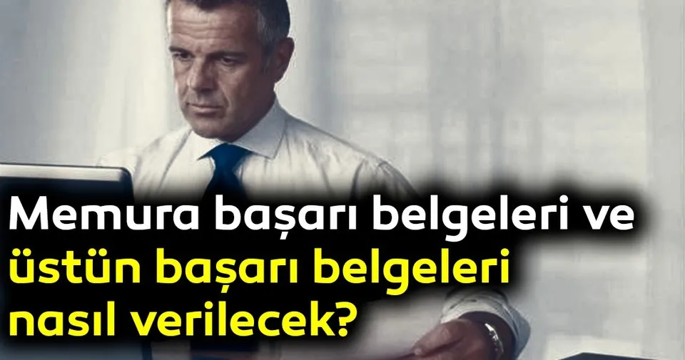 sabah memurlar memura basari belgeleri ve ustun basari belgeleri nasil verilecek haberler haberleri