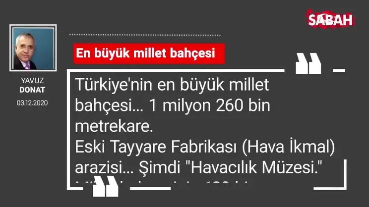 Yavuz Donat 'En büyük millet bahçesi'