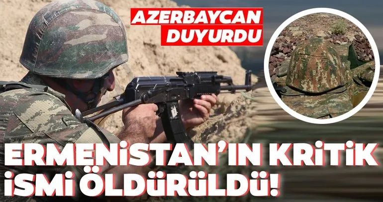 Son dakika: Azerbaycan duyurdu! Ermenistan’ın kritik ismi öldürüldü...