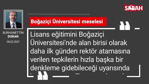 Burhanettin Duran | Boğaziçi Üniversitesi meselesi