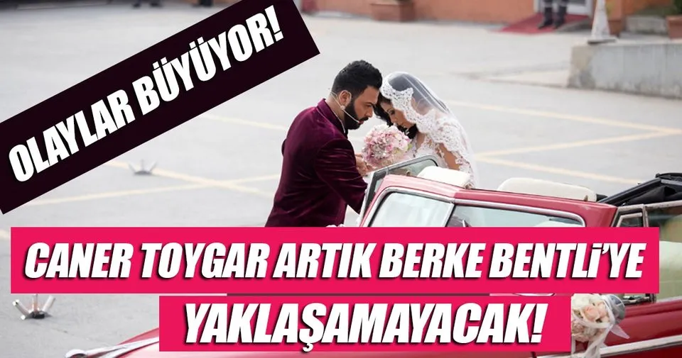 Caner Toygar artık Berke Bentli'ye yaklaşamayacak! - Son Dakika Magazin Haberleri