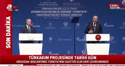TürkAkım açılış töreninde Başkan Erdoğan’dan önemli açıklamalar
