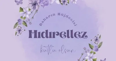 2026 Hıdırellez ne zaman,hangi gün kutlanacak? Hıdırellez ritüelleri ve dilek duası nasıl yapılır?