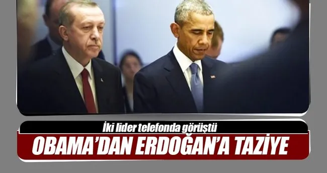 Obama’dan Erdoğan’a taziye