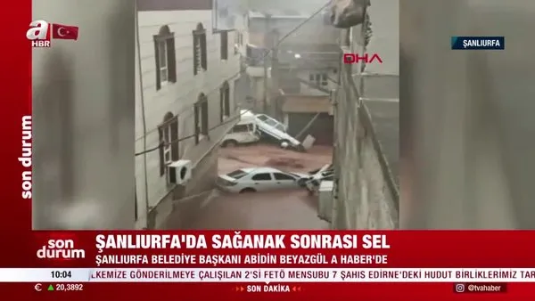 Şanlıurfa'yı sel vurdu! Belediye Başkanı Abidin Beyazgül'den uyarı | Video