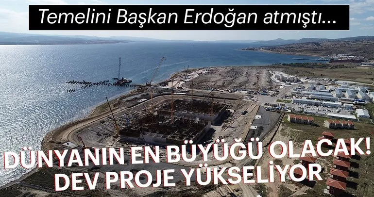 Temelini Başkan Erdoğan atmıştı! Dünyanın en büyüğü olacak, dev proje yükseliyor...