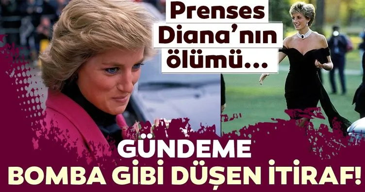 Prenses Diana’nın ölümüne yol açan kaza hakkında şoke eden itiraf!