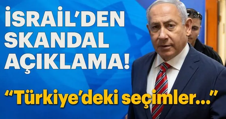 İsrail’den skandal karar! Türkiye’deki seçimi düşünerek...
