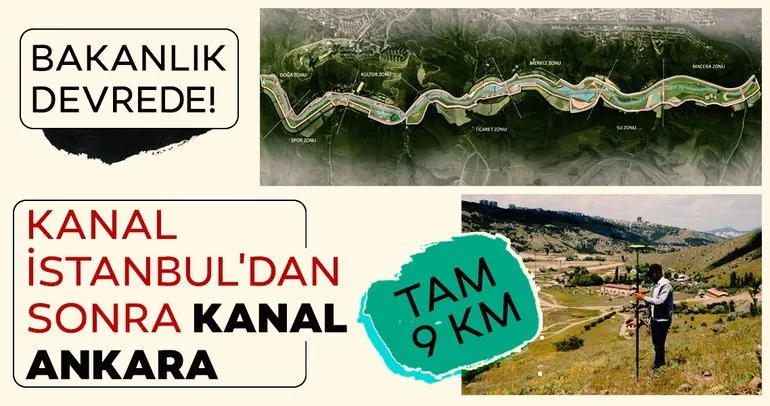 Kanal İstanbul’dan sonra Kanal Ankara...