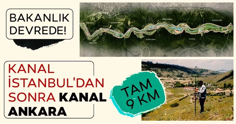 Kanal İstanbul'dan sonra Kanal Ankara...