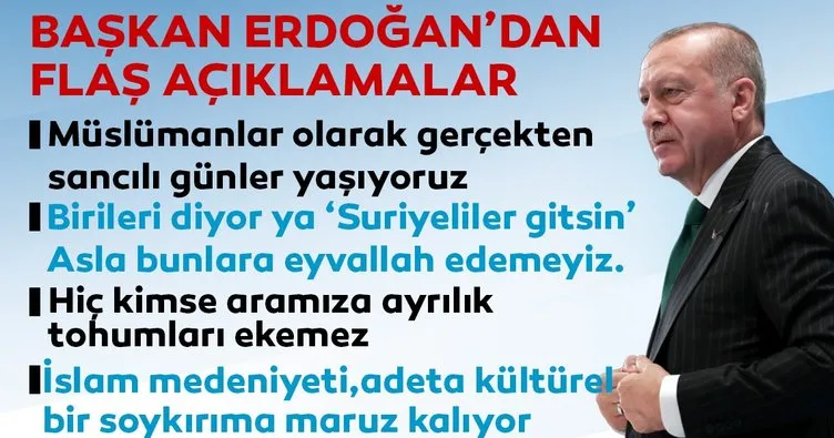 Başkan Erdoğan: Hiç kimse bizim aramıza ayrılık tohumları ekemez