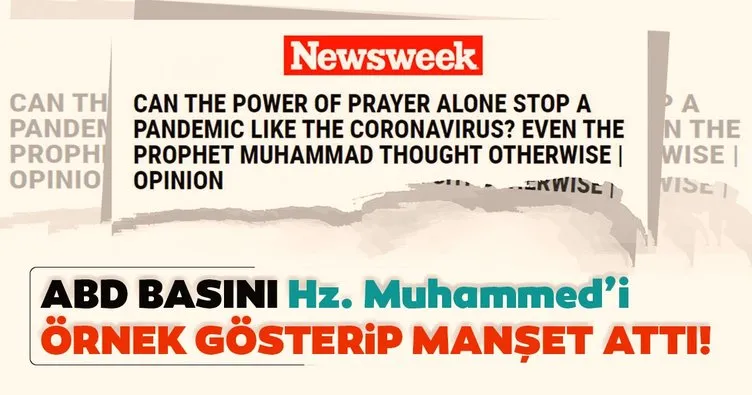 ABD basını coronavirüsle mücadelede Hz. Muhammed'i örnek gösterdi! Temizlik imandan gelir