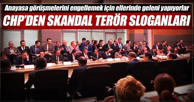 Anayasa görüşmelerinde CHP’lilerden skandal sloganlar