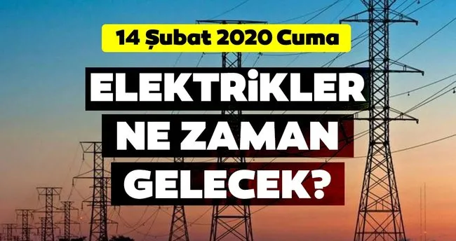 Bedas Ve Ayedas Duyurdu Istanbul Da Elektrik Kesintisi Listesi 14 Subat 2020 Elektrikler Ne Zaman Gelecek En Son Haber