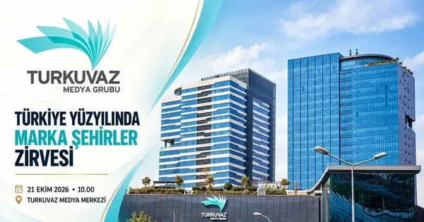 yerel-yonetimler-turkuvaz-medyada-bulusuyor-turkiye-yuzyilinda-marka-sehirler-zirvesi-basliyor-1792554456603.png