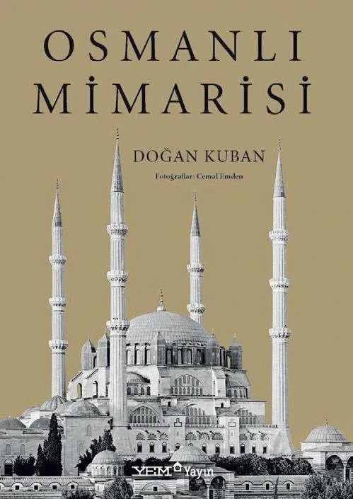 osmanli mimarisi mimarligin otesindeki tarih hasan bulent kahraman