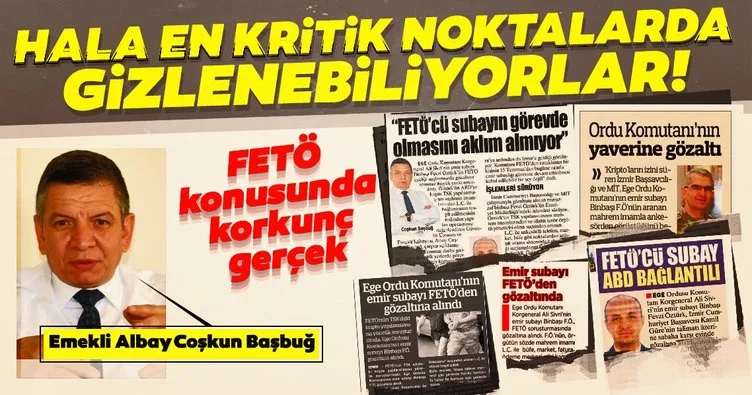 “FETÖ’cü subayın görevde olmasını aklım almıyor