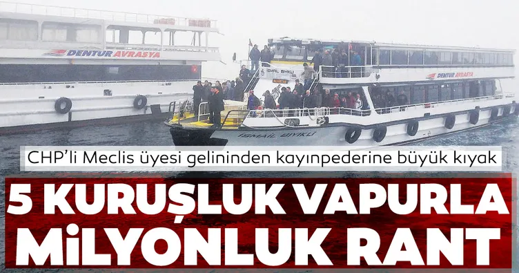 5 kuruşluk vapurla milyonluk rant