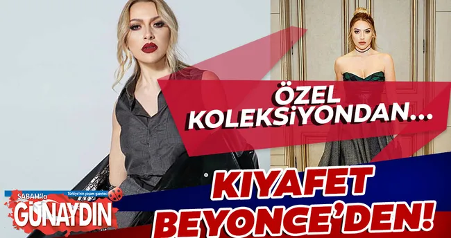 Hadise Nin Kiyafeti Beyonce Den Magazin Haberleri