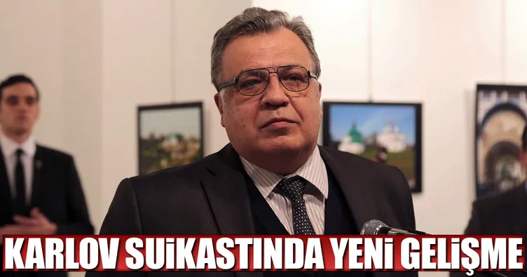 Karlov cinayetiyde yeni gelişme