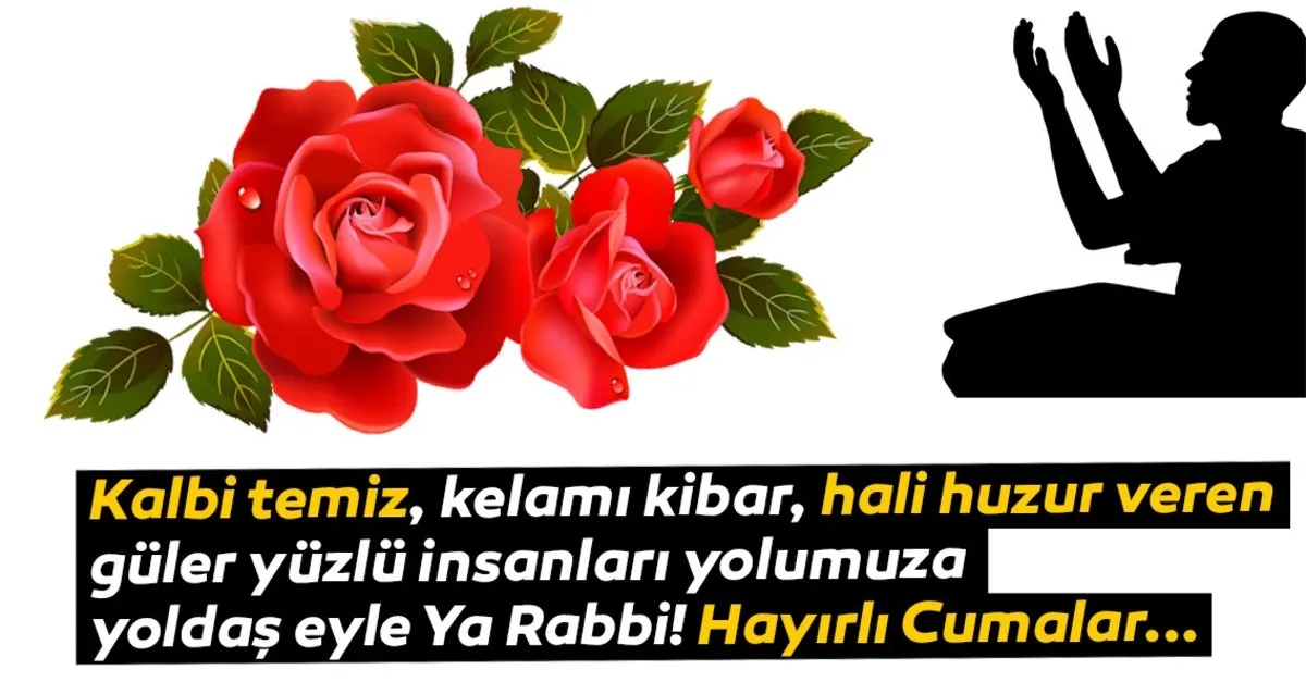 En Anlamli Yeni Resimli Cuma Mesajlari Burada Kisa Ve Uzun 2020 Hayirli Cuma Mesajlari Dilekleri En Son Haber